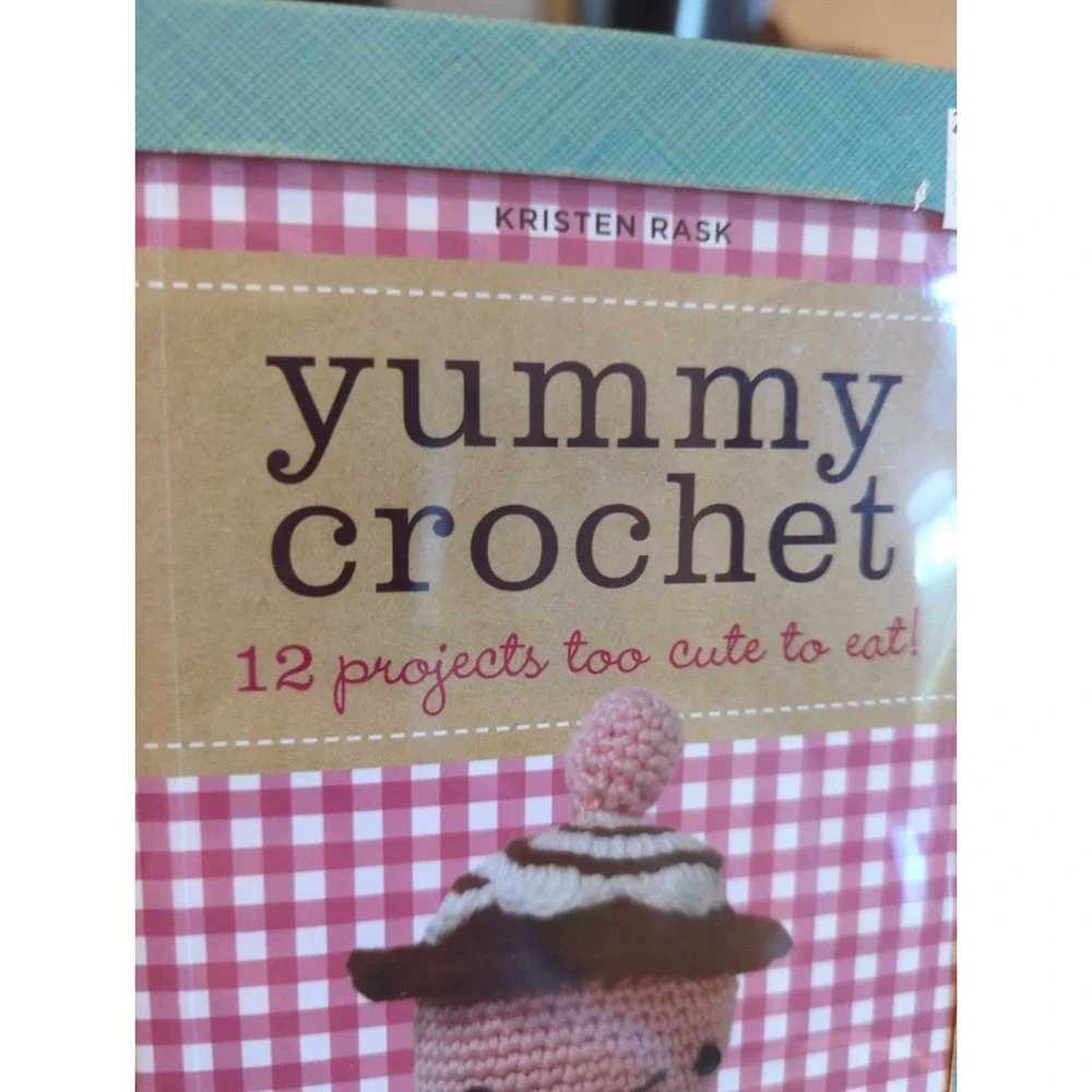 New Sealed - Kristen Rask Yummy Crochet 12 Projects Too Cute To Eat